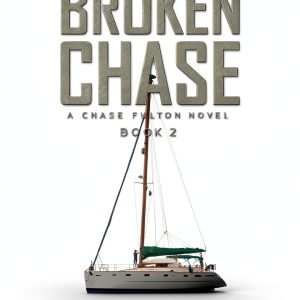 Anchor Watch Publishing Chase Fulton Novel Sea Adventure-0